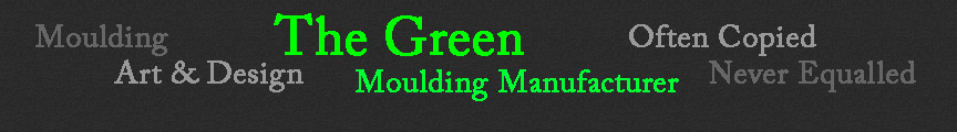 Lopez The Green Moulding Manufacturer